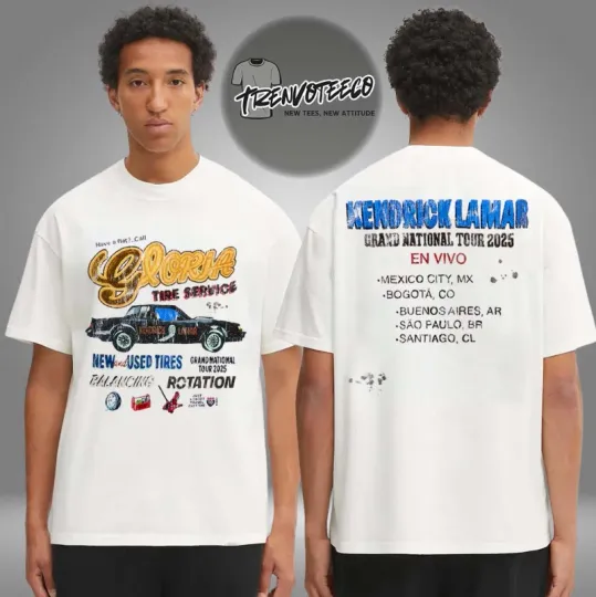 Kendrick Lamar Grand National Tour Merch Gloria Tire Service Latam T-Shirt