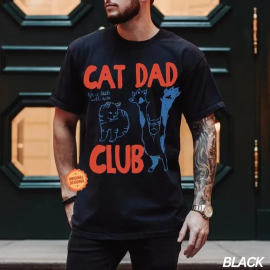 Discover Cat Dad Shirt, Cat Dad Tee, Cat Dad Club TShirt, Gift For Men, Funny Cat Shirt