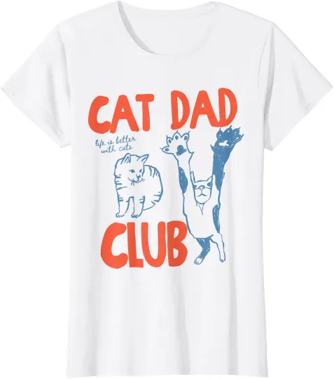 Discover Cat Dad Club Life is Better with Cats Father's Day Ladies' Crewneck T-Shirt