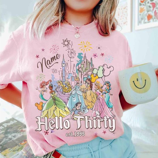 Discover Personalized Disneyland 30th Birthday Princess Shirt, Hello Thirty Est 1995 Tee, Princess Birthday, Best Birthday Ever Tee, Disney Girl Trip