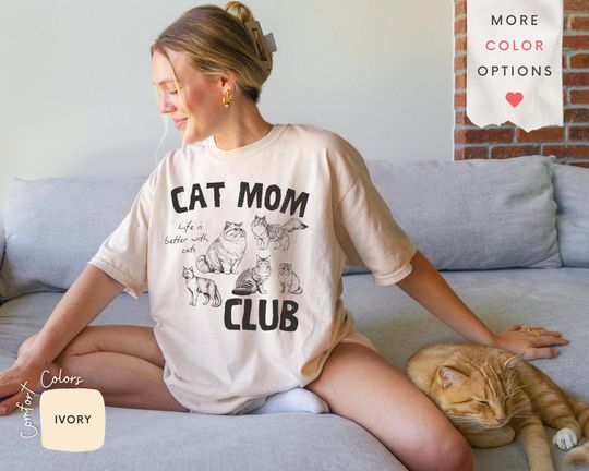 Discover Cat Mom Club Comfort Colors T-Shirt, Life Is Better With Cats Tee, Cute Cat Lover Gift, Cats Graphic 90s Shirt, Cat Mama Tee, Rescue Cat Mom