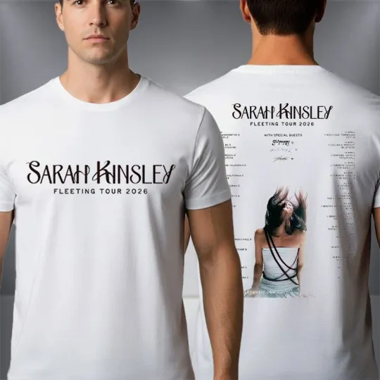 Discover Sarah Kinsley The Fleeting Tour 2026 Tour Dates Schedule Two Sided T-Shirt