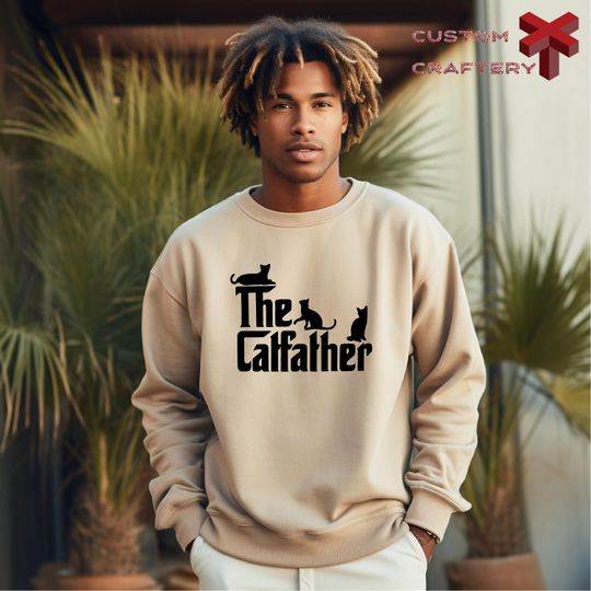 Discover The Catfather Shirt,Cat Dad Sweatshirt, Funny Cat Lover Gift for Dad,Cat Fathers Day Gift,Cat Dad Gift,Cat Daddy Sweatshirt,Cat Father Sweat