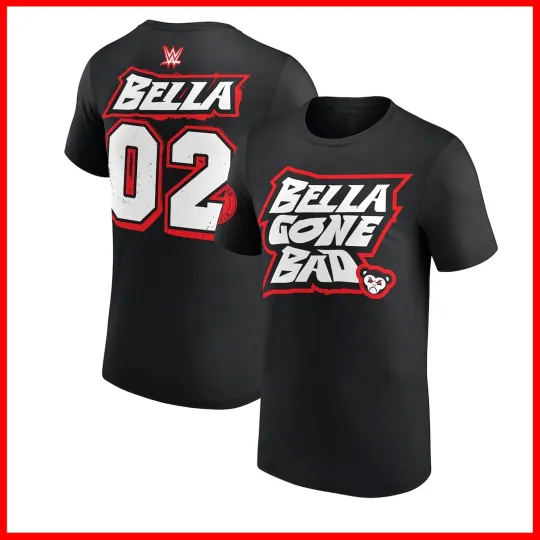 Discover 2025 Nikki Bella Bella Gone Bad Both Sides Shirt All Size S-5XL