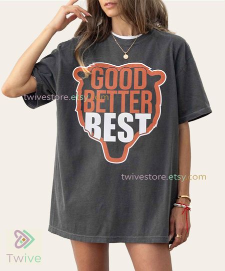 Discover Good Better Best Bears Comfort Colors Shirt, Chicago Football Fan Merch, Ben Johnson Apparel Tee, Gift for Him, Trending Gameday T-Shirt
