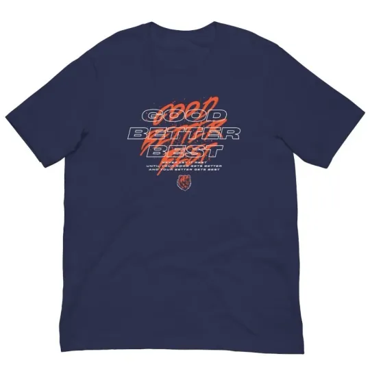 Discover Bears Good Better Best Inspirationa Coach Quote T-Shirt Chicago Football S-3XL