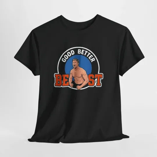 Discover Good Better Best Bears Ben Johnson Shirt Tee | Motivational Athlete Design