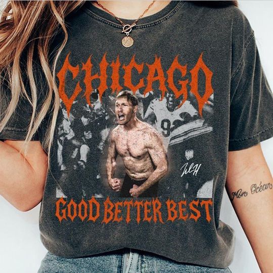 Discover Chicago Good Better Best Shirt, Ben Johnson Good Better Best Football Vintage Shirt, Ben Johnson Chicago bears Shirt, Bears Fan Gift T-Shirt