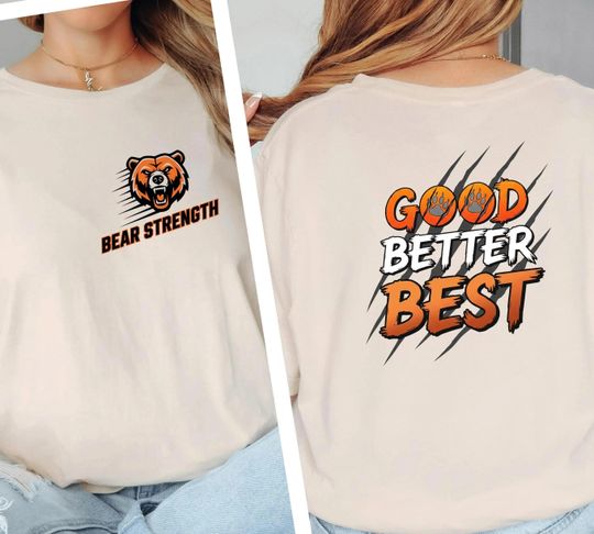 Discover Chicago Football T-Shirt, Good Better Best Tee, Bear Strength Shirt, Motivational Sports Gift, Retro Game Day Top