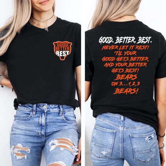 Discover Good Better Best Shirt, Chicago Pro Football Mantra Shirt, Good Better Best Shirt, Inspirational Coach Shirt, Motivational Locker Room Tee