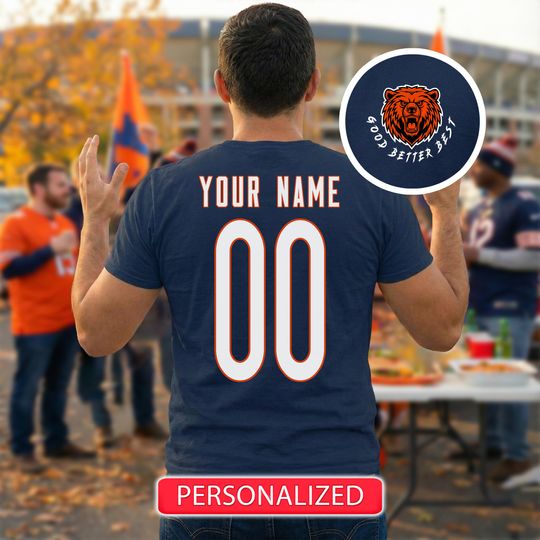 Chicago Football Shirt Custom Good Better Best Sweatshirt Motivational Bears Hoodie Bear Down 2 Side Personalized Shirts