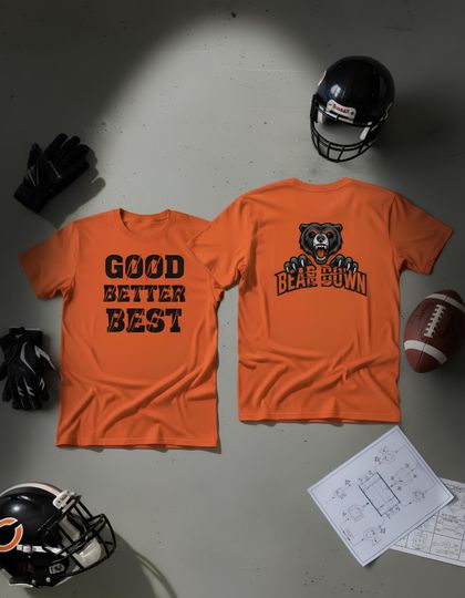 Discover Chicago bears T-Shirt, Good Better Best T-Shirt, Chicago Football Good Better Best, Bears Fan Gift T-Shirt, chicago bears, chicago bears tee