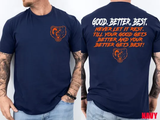 Discover Good Better Best Never let it Rest Motivation Bears 2 Sided T-Shirt