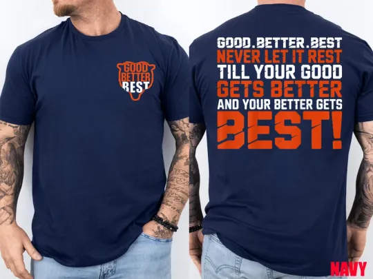 Discover Good Better Best Never Let It Rest Bear Motivational T-Shirt | 2-Sided Tee