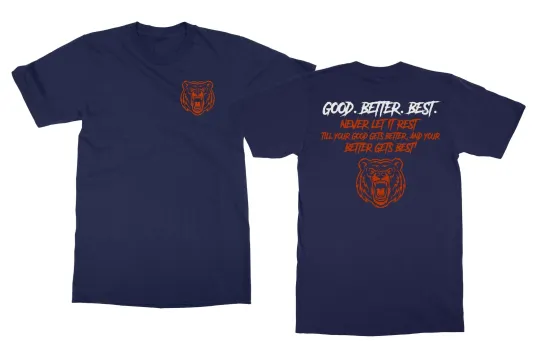 Discover Good Better Best – Bear Quote Two-Sided Graphic Unisex T-Shirt