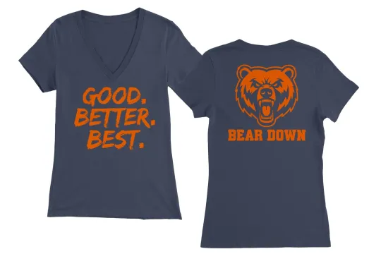 Discover Good Better Best Chicago Inspired - Bear-Tribute Ladies' V-Neck Tshirt