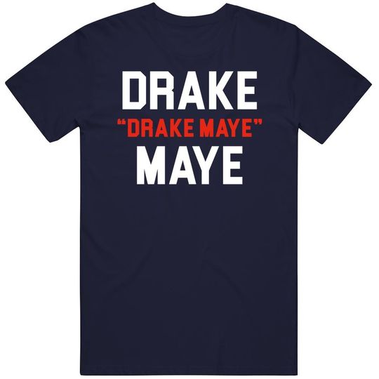 Discover Drake Drake Maye Maye Football Quarterback Funny Meme Joke Gift T Shirt
