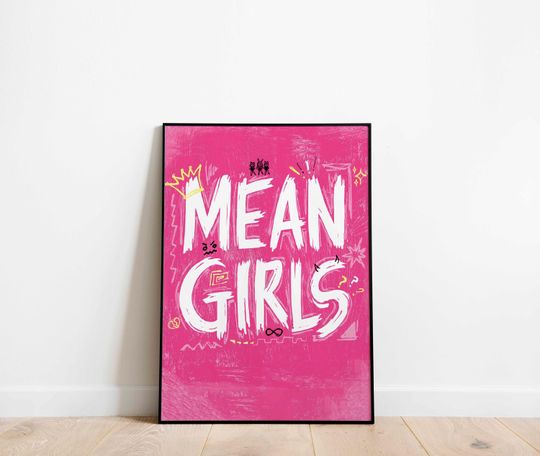 Mean Girls Musical Theatre Print Poster