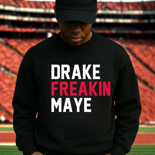 Drake Freakin Maye College Football Sweatshirt