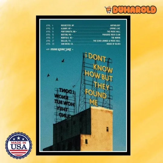 Discover I Dont Know How But They Found Me April Tour 2026 Poster Home Decor