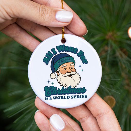 Discover Seattle Baseball All I Want For Christmas Is A World Series Ceramic Ornament, Mariner Baseball Fan Holiday Decor, Gift For Baseball Lover