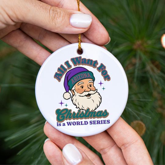 Discover Arizonna Baseball All I Want For Christmas Is A World Series Ceramic Ornament, Diamondback Baseball Fan Holiday Decor, Gift 4 Baseball Lover