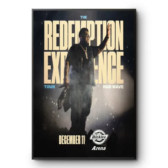 ROD WAVE The Redemption Experience Tour Poster Print Dickies Arena