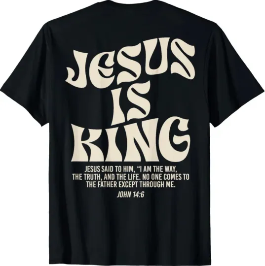 Discover Jesus Is King T-Shirt | John 14:6 Bible Verse Christian Faith Tee- Unisex S-5XL