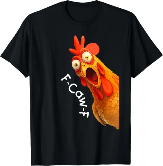 Discover Funny F-Caw-F Chicken FCAWF Chicken Unisex T-Shirt S-5XL