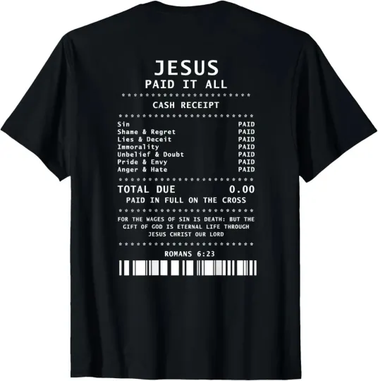Jesus Paid It All Design Funny Religious Paid Jesus Unisex T-Shirt S-5XL