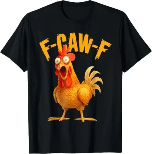 Discover Funny F-Caw-F Chicken FCAWF Chicken T-Shirt Size S-5XL
