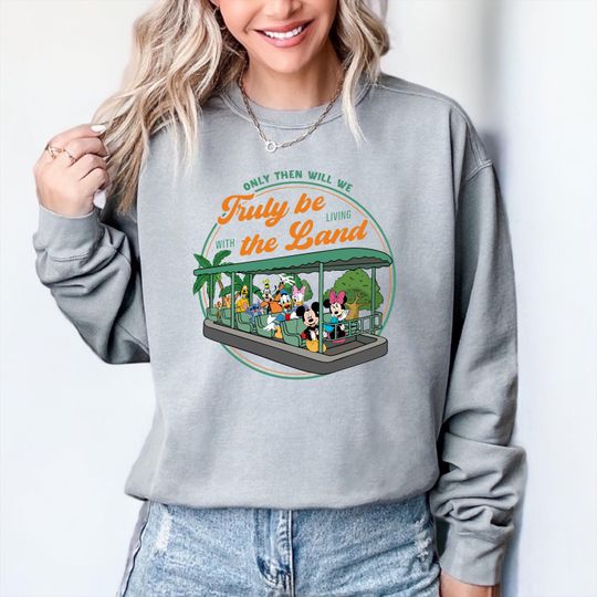 Discover Comfort Colors Only Then Will We Truly Be Living With The Land Sweatshirt