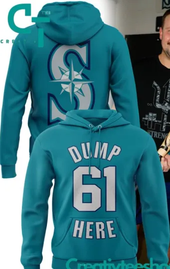 Discover Seattlee Mariner Dump 61 Here 3D Hoodie
