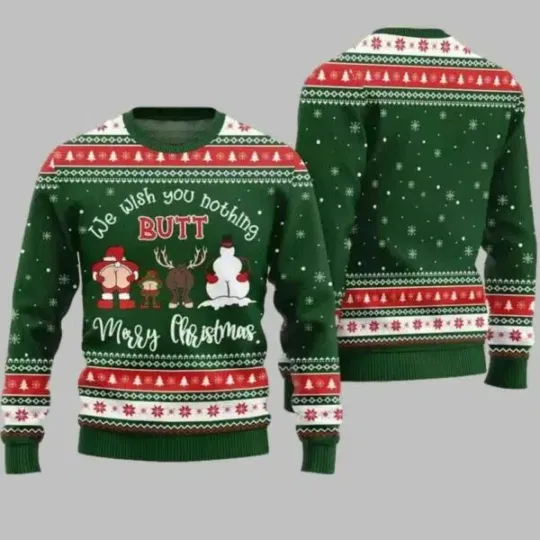 Discover We Wish You Nothing Butt Merry Christmas Ugly Christmas Sweater