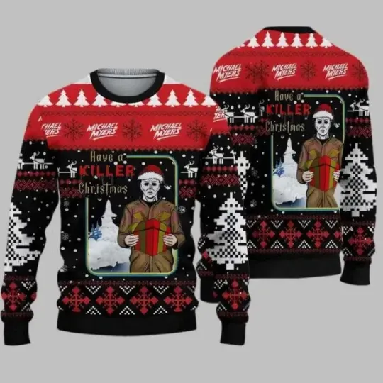Retro Michael Myers Santa Claus Have A Killer Ugly Christmas Sweater