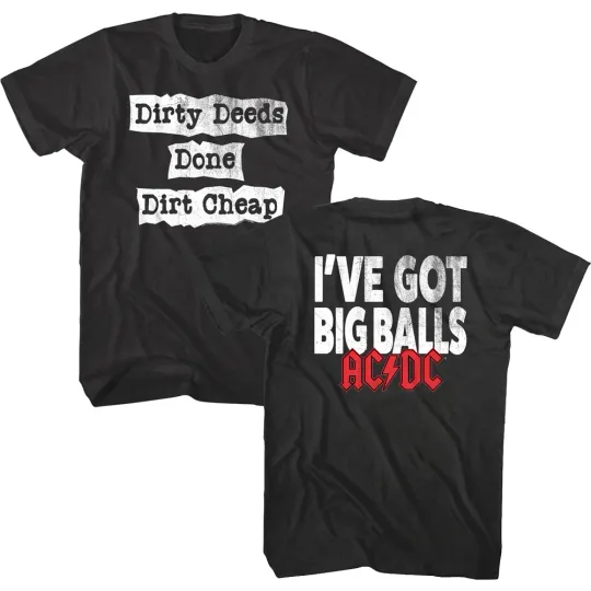 Discover AC-DC Dirty Deeds Got Big Balls Men's T Shirt Done Dirt Cheap Song Rock Band Top