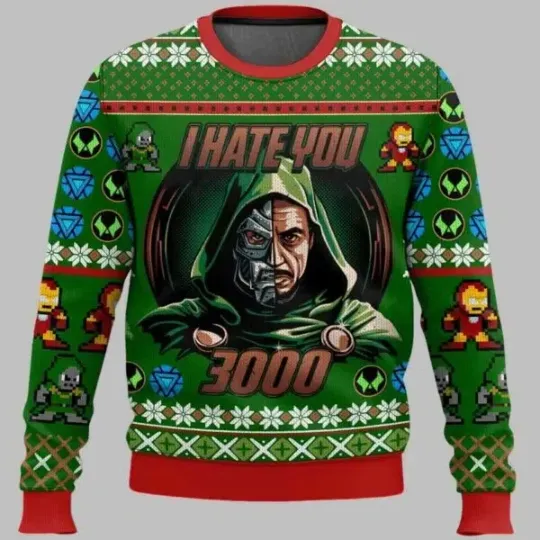 Dr Dooom I hate you 3000 Ugly Christmas Sweater