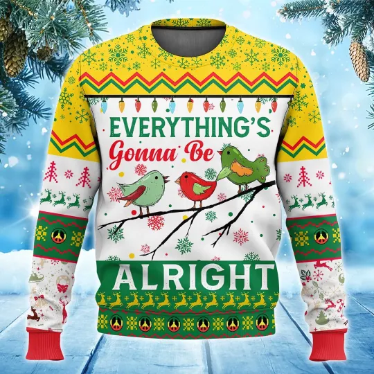 Discover Everything Gonna Be Alright Ugly Sweater