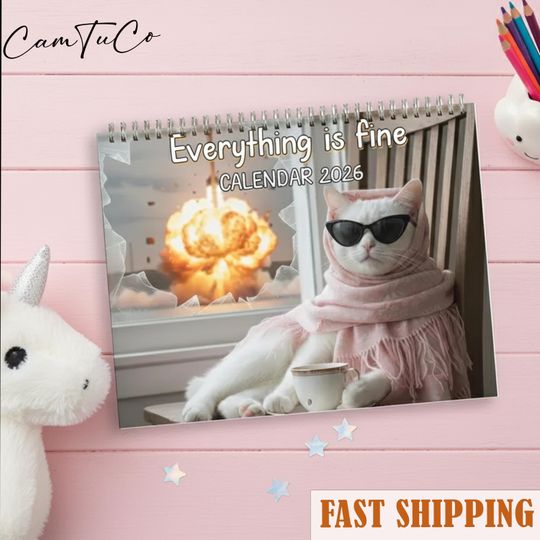 Everything Is Fine Cat Calendar, Cat 2026 Calendar, Funny Wall Calendar, Mental Health Cat Calendar