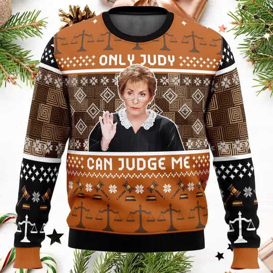 Discover Only Judy Can Judge Me Judge Judy Ugly Christmas Sweater