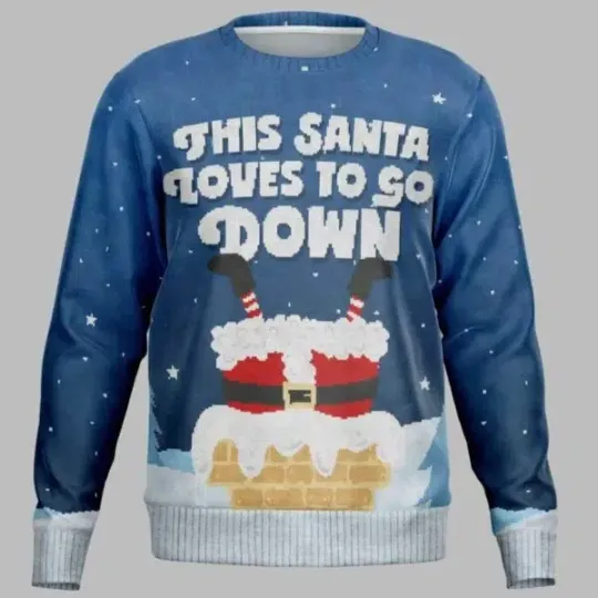 Discover This Santa Loves To Go Down Ugly Christmas Sweater