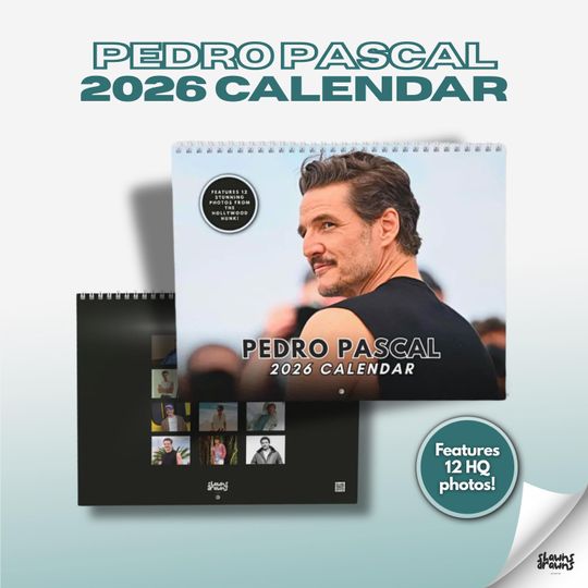 Pedro Pascal 2026 Wall Calendar, Pedro Pascal Fan Gift, The Internets Favourite Daddy