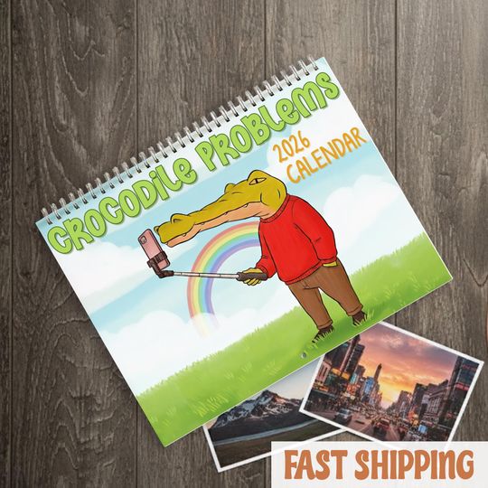 Discover Crocodile Problems 2026 Calendar, Funny Animal Wall Calendar, Quirky Crocodile Art, Humorous Cartoon Calendar, Unique Gift for Him Her