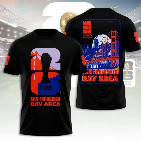 Discover 2026 FF WC Cup San Francisco 3D Shirt, All Over PRint
