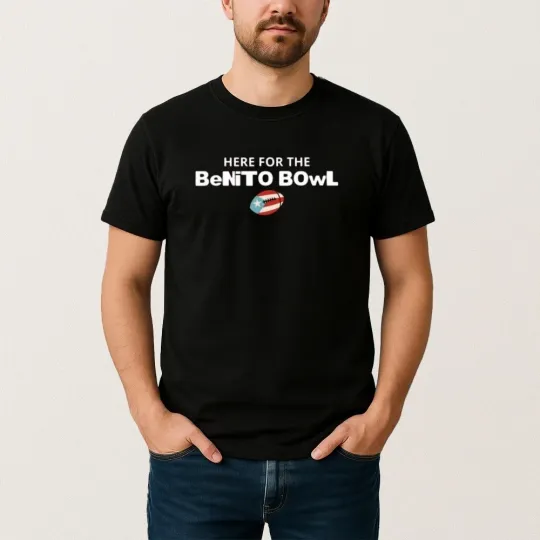 Discover Here For The Benito Bowl Shirt
