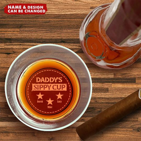 Discover My Daddy's Sippy Cup - Personalized Engraved Whiskey Glass