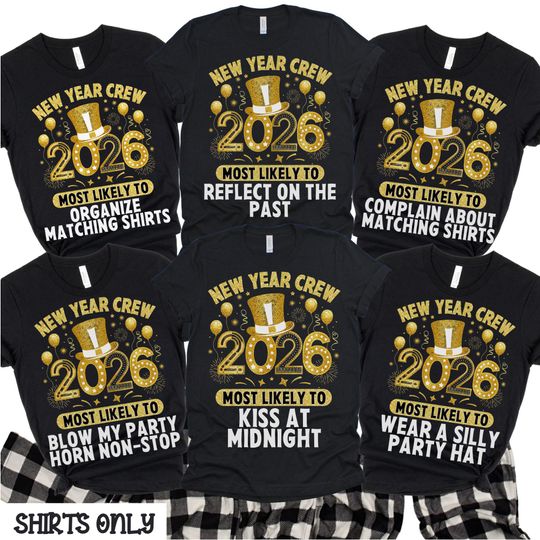 Discover New Years Eve Shirts, Matching New Year's Shirts, Most Likely To Shirts, Family Matching Shirts, Christmas Gift, New Year Gift, Group Tees