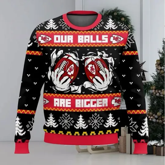 Discover Chiefs Our Balls Are Bigger Ugly Christmas Sweater Gift For Christmas