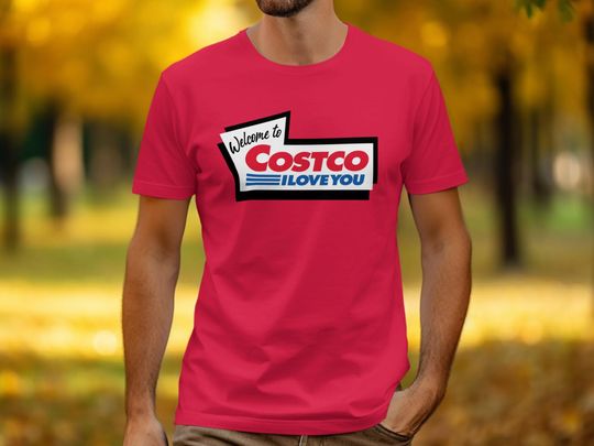 Discover Welcome to Costco I love You Funny T-Shirt, Idiocracy Movie Inspired Tee, Quirky Gift T-shirt, Humorous Graphic Tee, Unisex Casual Shirt