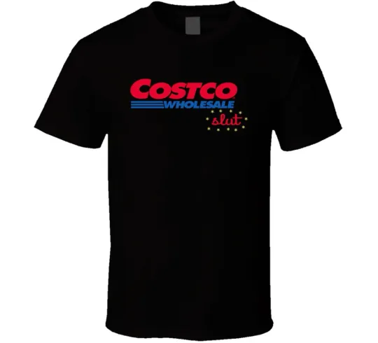 Discover Costco Slut Funny T Shirt